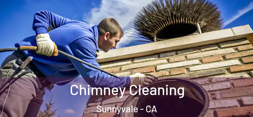 Chimney Cleaning Sunnyvale - CA